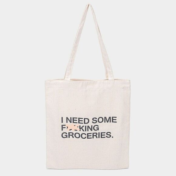 Sparkle Armand Handbags - I NEED SOME FXXKING GROCERIES Print Canvas Eco Bag